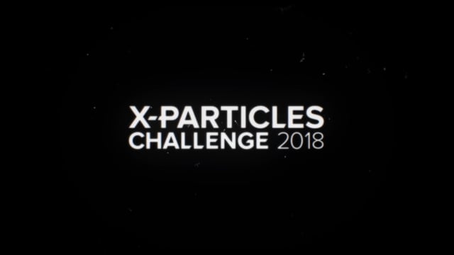 X-Particles Challenge 2018 Showreel